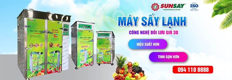 Công nghệ sấy lạnh hiện đại tới từ nhà SUNSAY