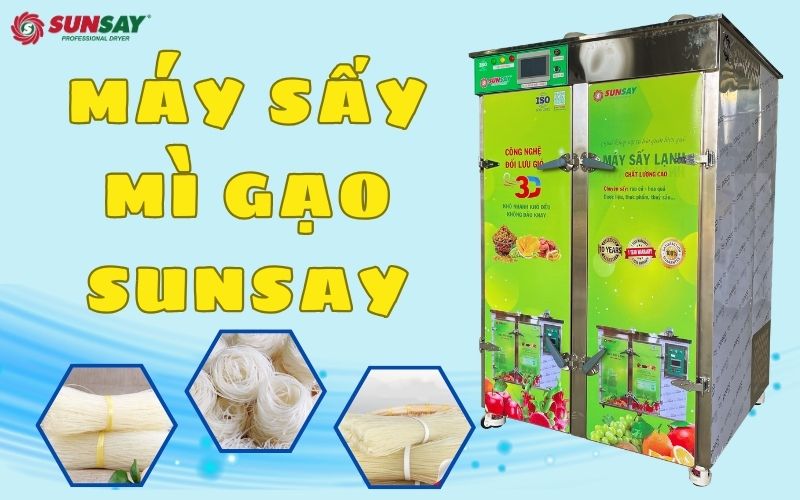 Máy sấy mì gạo SUNSAY chất lượng cao